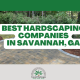 best hardscaping company in savannah