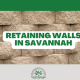 retaining walls savannah