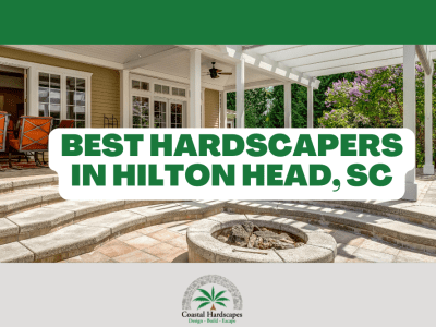 best hardscaping company in hilton head