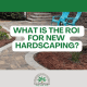 roi hardscaping