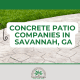 best concrete patio company savannah