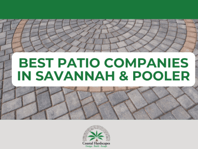 best patio companies in savannah pooler